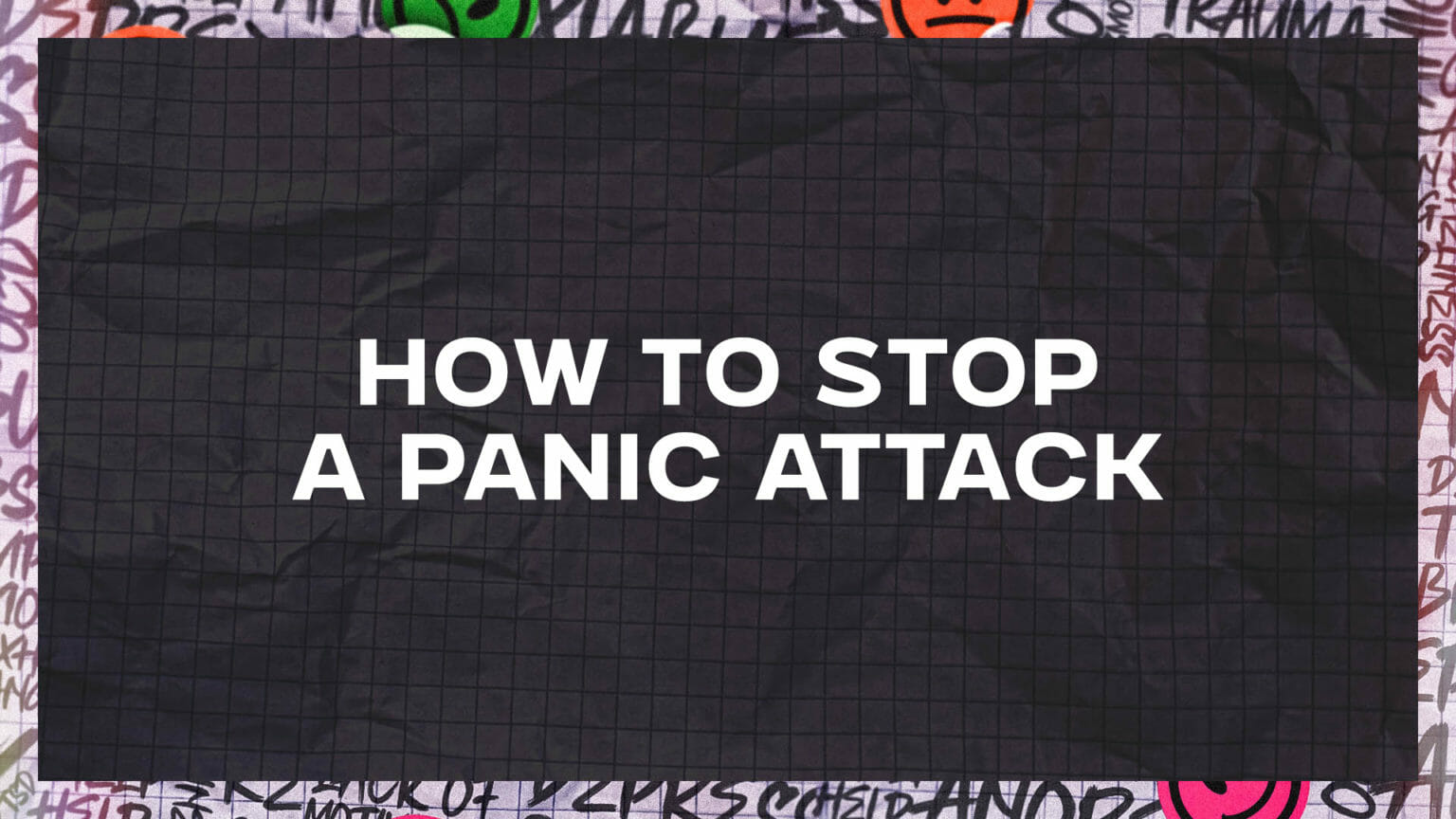 How To Stop A Panic Attack